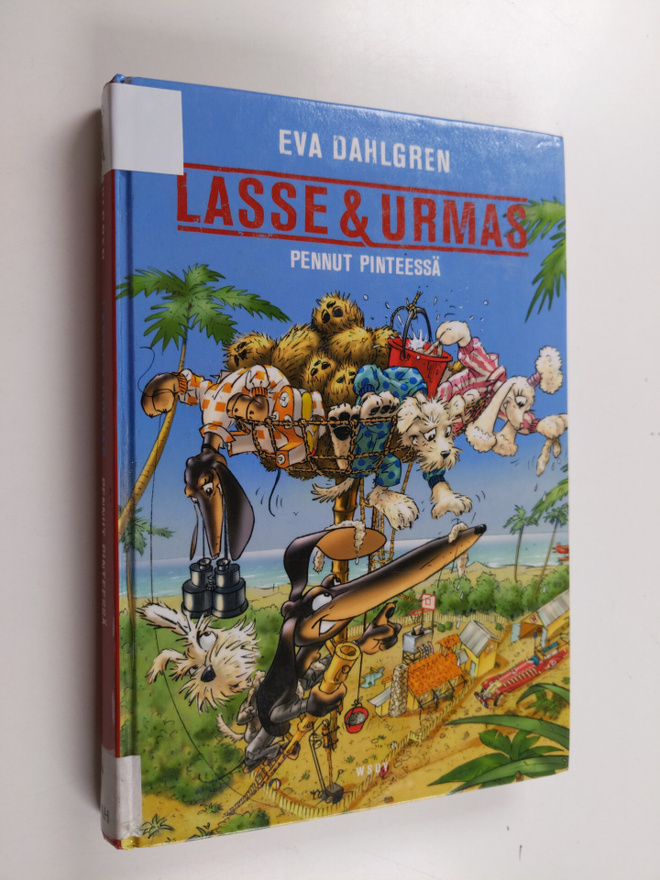 Eva Dahlgren : Lasse & Urmas : pennut pinteessä