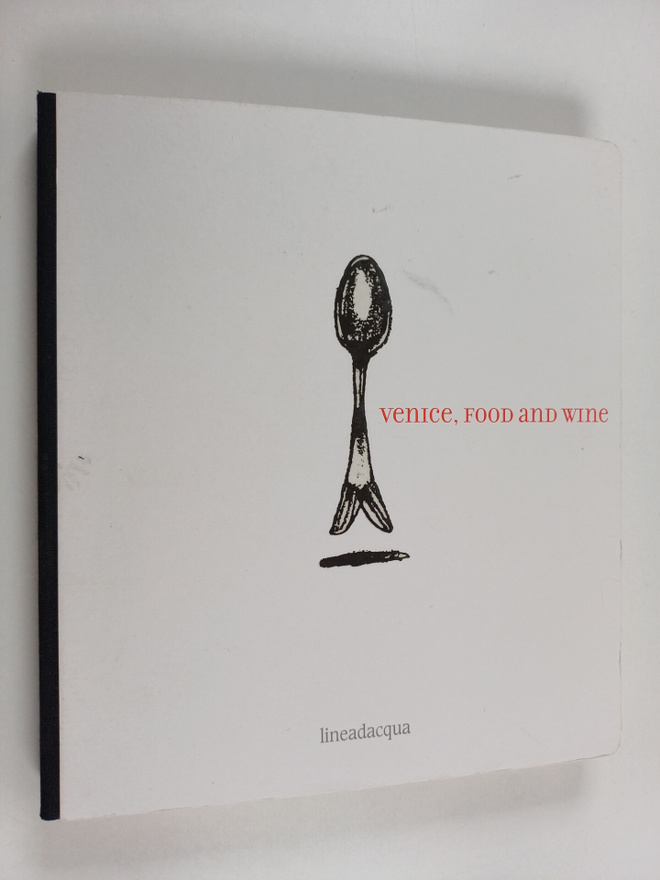 M. E. Chojnacka : Venice. Food and Wine