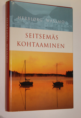 Herbjörg Wassmo : Seitsemäs kohtaaminen