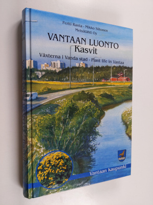 Pertti Ranta : Vantaan luonto : kasvit