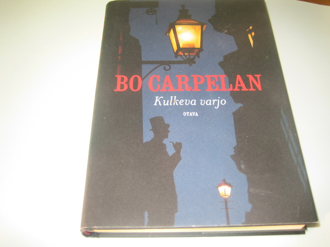 Bo Carpelan - Kulkeva varjo (2010)