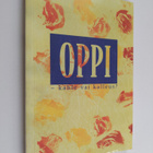 Toivo J. (toim.) Holopainen : Oppi - kahle vai kalleus : ... - pikkukuva 1