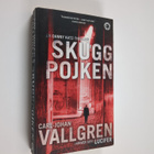 Carl-Johan Vallgren : Skuggpojken : thriller : [en Danny ... - pikkukuva 1