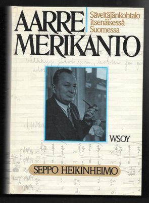 Heikinheimo, Seppo : Aarre Merikanto