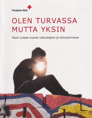 Olen turvassa mutta yksin