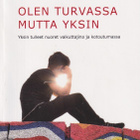 Olen turvassa mutta yksin - pikkukuva 1