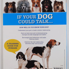 Bruce Fogle : If Your Dog Could Talk : a training guide f... - pikkukuva 2