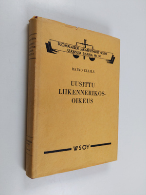 Reino Ellilä : Uusittu liikennerikosoikeus