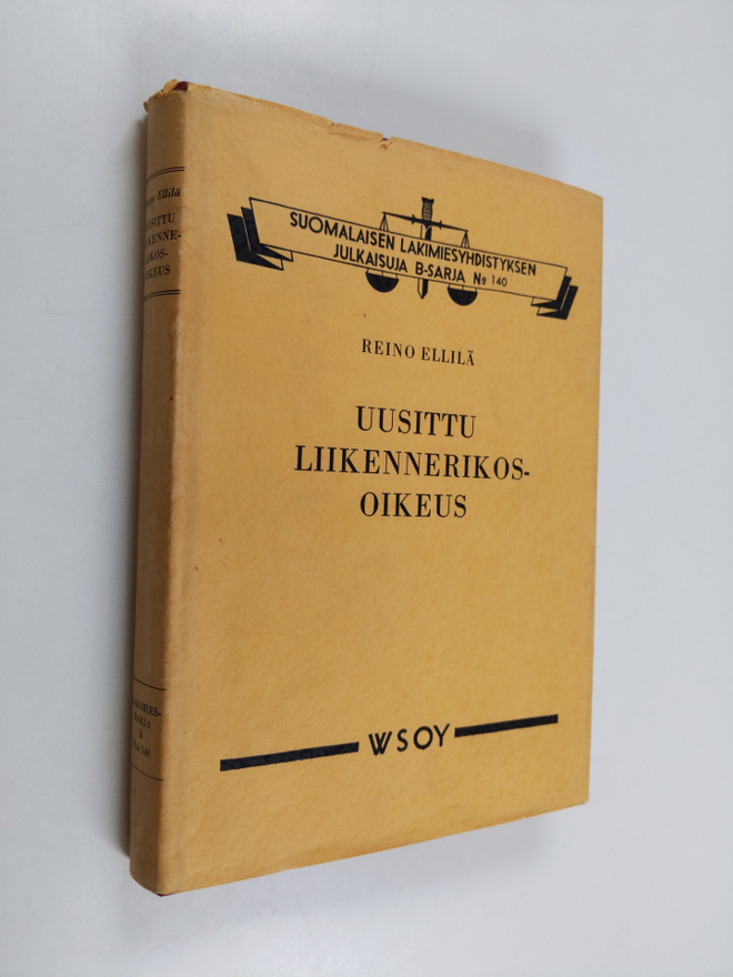 Reino Ellilä : Uusittu liikennerikosoikeus