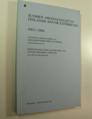 Suomen asianajajaliitto = Finlands advokatförbund 1983-19...