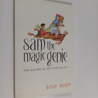 Brian Mayne : Sam the Magic Genie - think about what you ... - pikkukuva 1