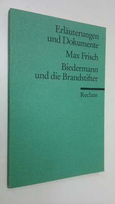 Ingo Springmann : Max Frisch - Biedermann und die Brandst...