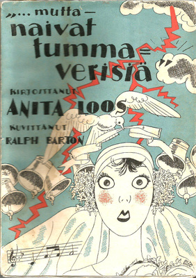Anita Loos - ...mutta naivat tummaverisiä