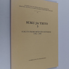 Suku ja tieto, 3 - Sukututkimuspäivien esitelmiä 1982-1986 - pikkukuva 1