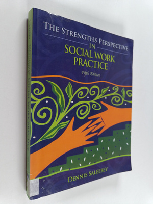 The strengths perspective in social work practice