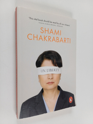 Shami Chakrabarti : On Liberty