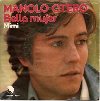 MANOLO OTERO: Bella Mujer / Mimi  7"kk