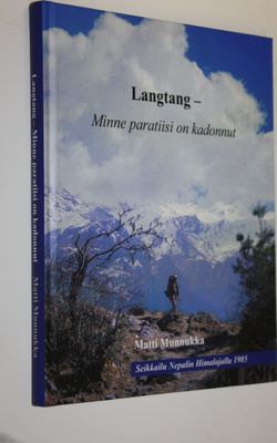 Matti Munnukka : Langtang : minne paratiisi on kadonnut :...