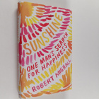 Robert Mighall : Sunshine : One Man's Search for Happiness - pikkukuva 1