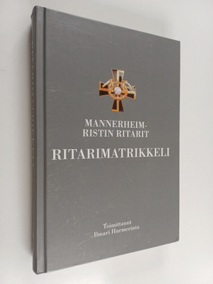 Mannerheim-ristin ritarit : ritarimatrikkeli