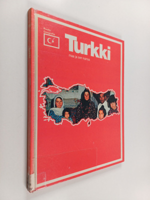 David Hotham : Turkki : Maa ja sen kansa