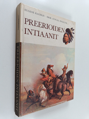 Eugene Rachlis : Preerioiden intiaanit