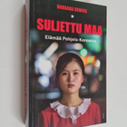 Barbara Demick : Suljettu maa : elämää Pohjois-Koreassa - pikkukuva 1