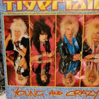 Tigertailz : Young And Crazy lp - pikkukuva 1