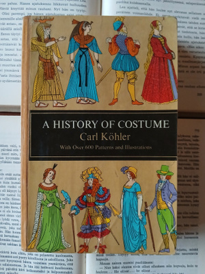 Carl Köhler - A History of Costume (POISTO!)