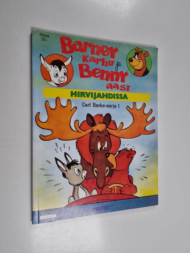Barner karhu ja Benny aasi : hirvijahdissa