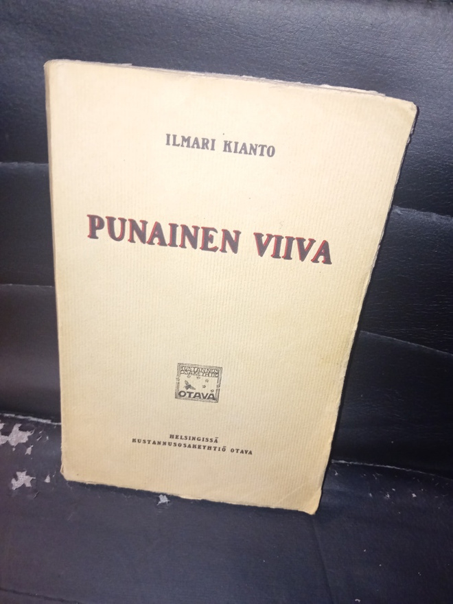 Ilmari Kianto  : Punainen viiva ( SIS POSTIKULU )