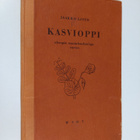 Jaakko Listo : Kasvioppi : alempia maatalouskouluja varten - pikkukuva 1