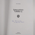 Tauno Taipalus : Satavuotinen tulliliitto ry (signeerattu) - pikkukuva 3