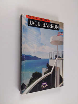 Norman Spinrad : Jack Barron