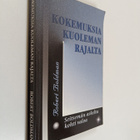 Robert Boldman : Kokemuksia kuoleman rajalta : seitsemän ... - pikkukuva 1