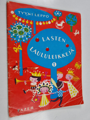 Tyyni Leppo : Lasten laululeikkejä 1