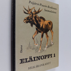 Olavi Renkonen ym. : Eläinoppi oppikouluja varten 1 : sel... - pikkukuva 1