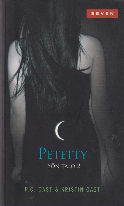 P. C. ja Kristin Cast: Petetty