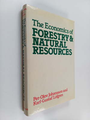Per-Olov Johansson : The economics of forestry and natura...