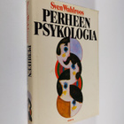 Sven Wahlroos : Perheen psykologia : tie terveeseen tunne... - pikkukuva 1