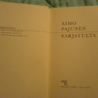 Aimo Pajunen / Mielipiteitä - Sarjatulta - pikkukuva 2