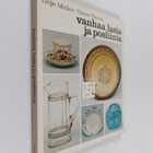 Reijo Muller ym. : Vanhaa lasia ja posliinia - pikkukuva 1