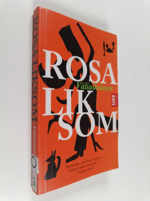 Rosa Liksom : Väliaikainen