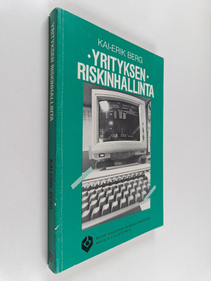 Kai-Erik Berg : Yrityksen riskinhallinta