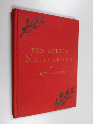 Georg H. Wilkinson : Den heliga nattvarden