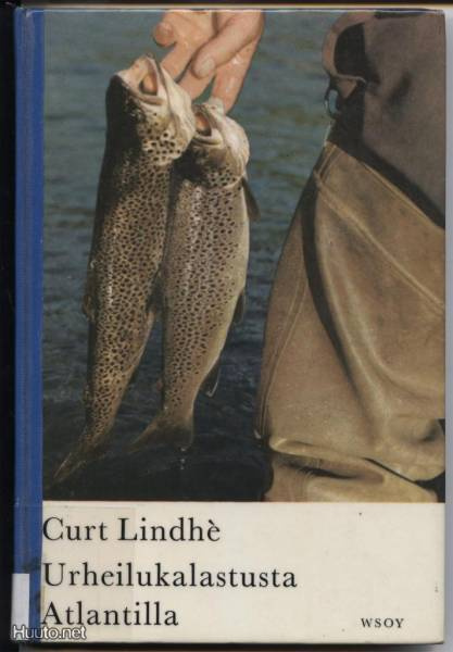 Curt Lindhè: Urheilukalastusta Atlantilla sid.1.p 1967
