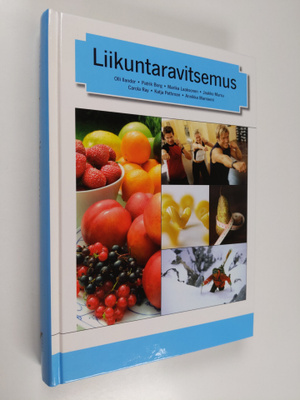 Olli (toim.) Ilander : Liikuntaravitsemus
