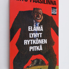 Arto Paasilinna : Elämä lyhyt, Rytkönen pitkä - pikkukuva 1