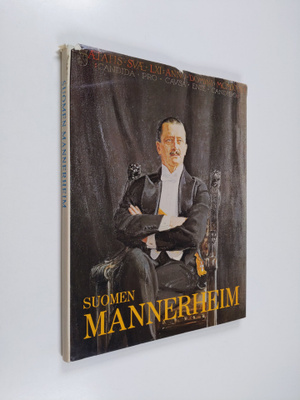 Suomen Mannerheim : Suomen Marsalkka, vapaaherra Carl Gus...