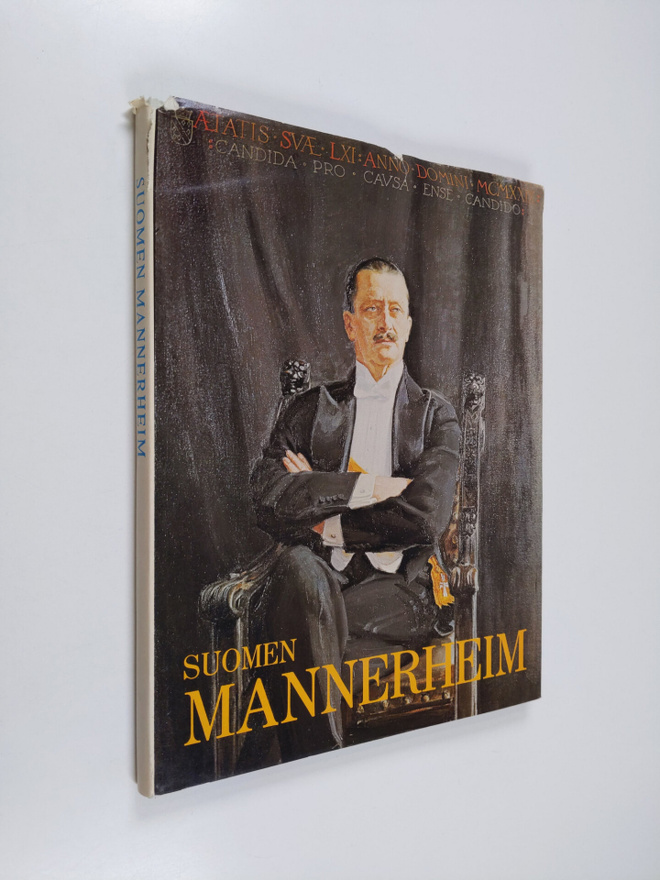 Suomen Mannerheim : Suomen Marsalkka, vapaaherra Carl Gus...